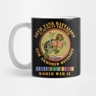 68th Tank Bn - 6th Armor Div - EUR SVC- WWII Mug